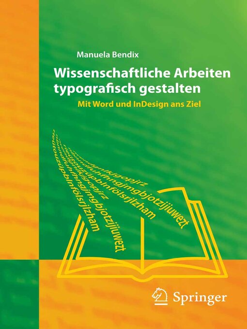 Title details for Wissenschaftliche Arbeiten typografisch gestalten by Manuela Bendix - Available